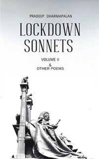 bokomslag LOCKDOWN SONNETS - VOLUME II & Other Poems