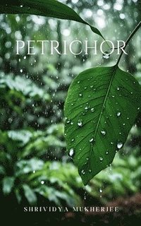 bokomslag Petrichor