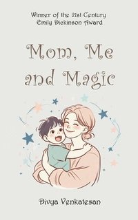 bokomslag Mom, Me and Magic
