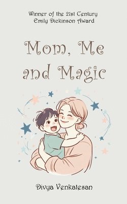 bokomslag Mom, Me and Magic