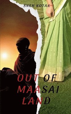 Out of Maasai Land 1