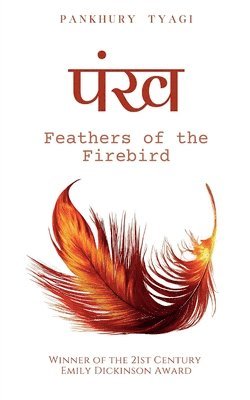 bokomslag &quot;&#2346;&#2326;&#2306; - Feathers of the Firebird&quot;