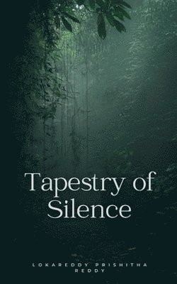 Tapestry of Silence 1