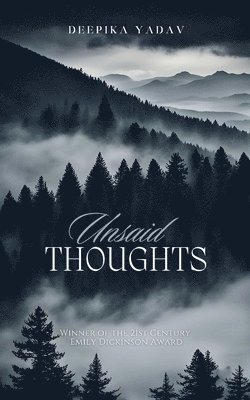 Deepika Yadav - Unsaid Thoughts, Häftad