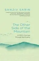 Sanjiv Sarin - Other Side of the Mountain - A CEO's Journey Through Spirituality, Häftad. Tillgänglighet: Lägg i varukorg