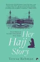 Teresa Rehman - Her Hajj Story, Häftad. Tillgänglighet: Lägg i varukorg