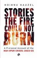 Hoihnu Hauzel - Stories the Fire Could Not Burn, Häftad. Tillgänglighet: Lägg i varukorg