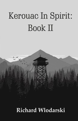 bokomslag Kerouac In Spirit: Book II