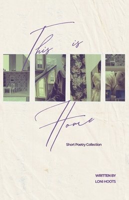 Loni Hoots - This is Home, Häftad