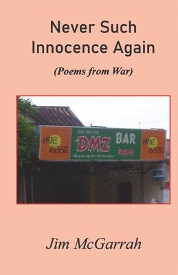 Never Such Innocence Again