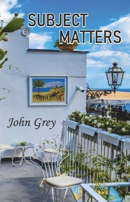 John Grey - Subject Matters, Häftad