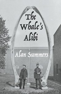 bokomslag The Whale's Alibi