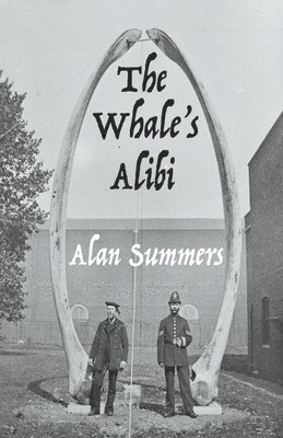 Alan Summers - Whale’s Alibi, Häftad