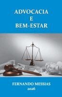 Fernando Messias - ADVOCACIA E BEM-ESTAR, Häftad