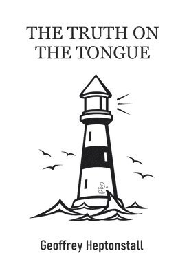 Truth on the Tongue
