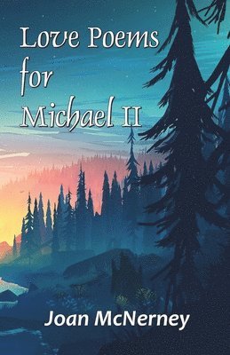 Love Poems for Michael II 1