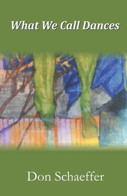 What We Call  Dances