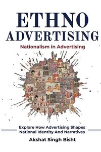 bokomslag Ethno Advertising: Nationalism In Advertising