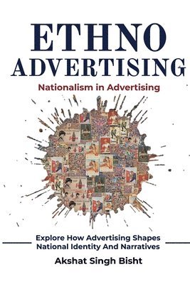 bokomslag Ethno Advertising: Nationalism In Advertising
