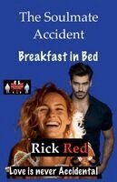 Rick Red - Soulmate Accident - Breakfast in Bed, Häftad