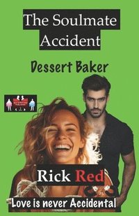 bokomslag Soulmate Accident - Dessert Baker