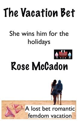 The Vacation Bet - She wins him for the holidays 1