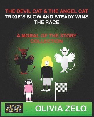 Devil Cat and The Angel Cat Trixie’s Slow and Steady Race