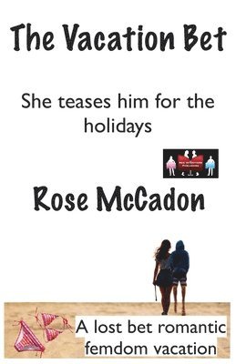 The Vacation Bet - She teases him for the holidays 1