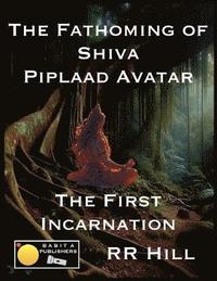 bokomslag Fathoming of Shiva - Piplaad Avatar
