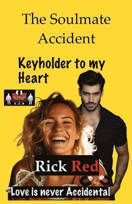 The Soulmate Accident - Keyholder to my Heart 1