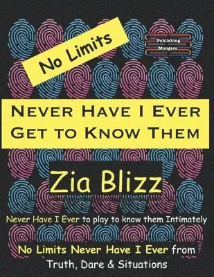 Zia Blizz - No Limits Never Have I Ever - Get to Know Them, Häftad. Tillgänglighet: Lägg i varukorg