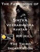 Rr Hill - Fathoming of Shiva - Veerabhadra Avatar, Häftad. Tillgänglighet: Lägg i varukorg