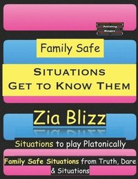 bokomslag Family Safe Situations - Get to Know Them