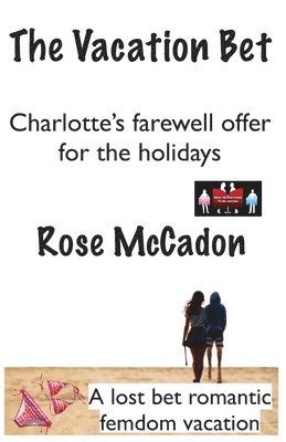 Vacation Bet - Charlotte's farewell offer for the holidays