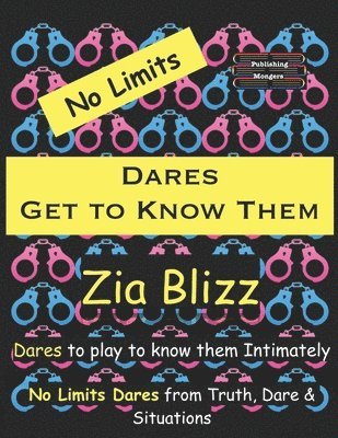 Zia Blizz - No Limits Dares - Get to Know Them: Dares to play to know them Intimately, Häftad