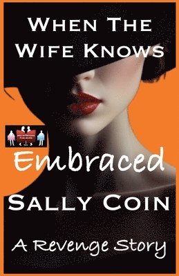 bokomslag When The Wife Knows - Embraced