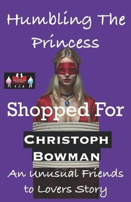 Humbling The Princess - Shopped For 1