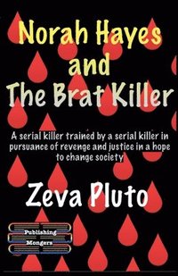 bokomslag Norah Hayes and The Brat Killer