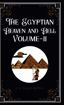E a Wallis Budge - Egyptian Heaven and HellVolume-II (Edition1st), Inbunden. Tillgänglighet: Lägg i varukorg