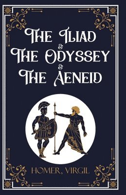 Virgil Homer - Iliad & The Odyssey & The Aeneid (Edition1st), Häftad