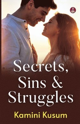 bokomslag Secrets, Sins & Struggles