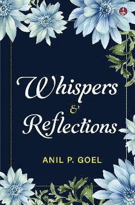 Whispers & Reflections 1