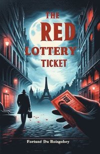 bokomslag The Red Lottery Ticket