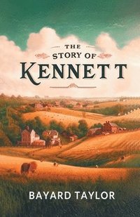 bokomslag The Story Of Kennett