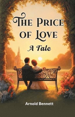 bokomslag The Price of LoveA Tale (Edition2024)