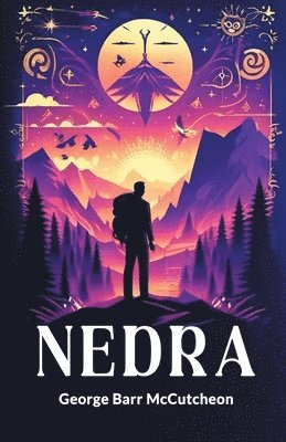 George Barr McCutcheon, George Barr Mccutcheon - Nedra (Edition2024), Häftad