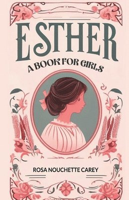 bokomslag EstherA book for girls (Edition2024)