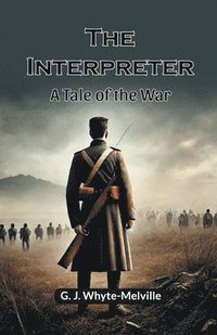 bokomslag InterpreterA Tale of the War (Edition2024)