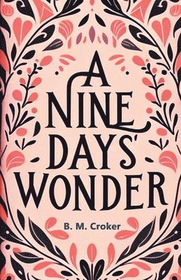 bokomslag Nine Days' Wonder (Edition2024)