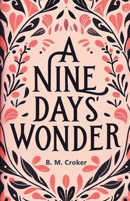 A Nine Days' Wonder 1